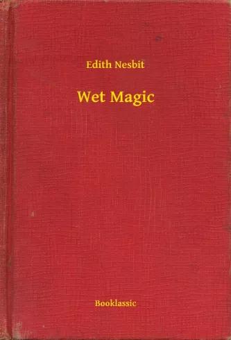 Wet Magic (e-könyv)