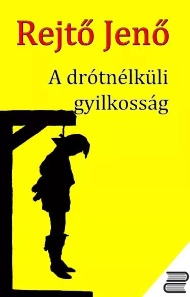 A drótnélküli gyilkosság (e-könyv)