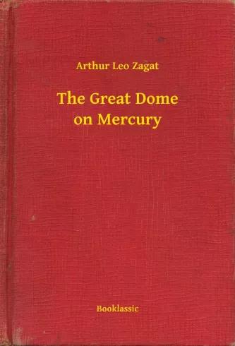 The Great Dome on Mercury (e-könyv)