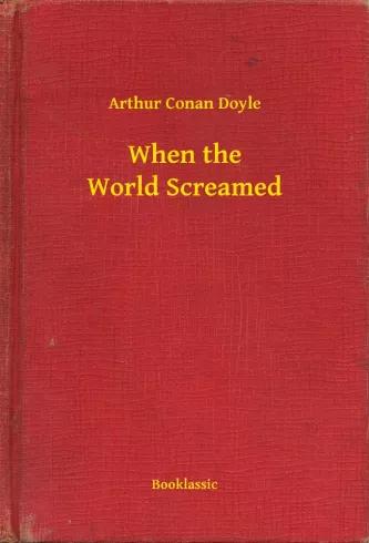 When the World Screamed (e-könyv)