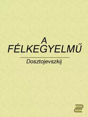 A félkegyelmű (e-könyv)