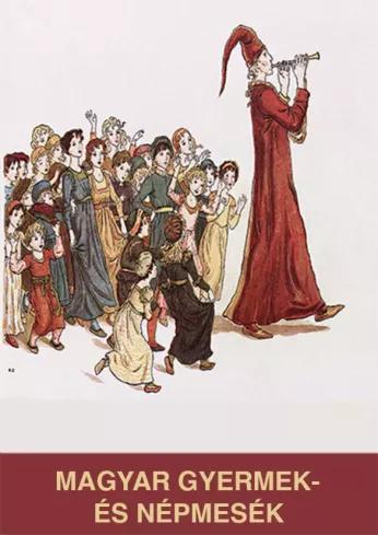 Magyar gyermek- és népmesék (e-könyv)
