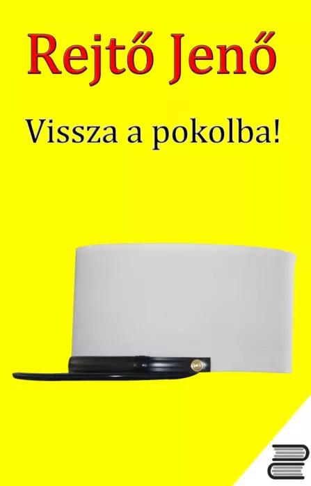 Vissza a pokolba! (e-könyv)