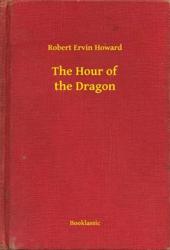 The Hour of the Dragon (e-könyv)