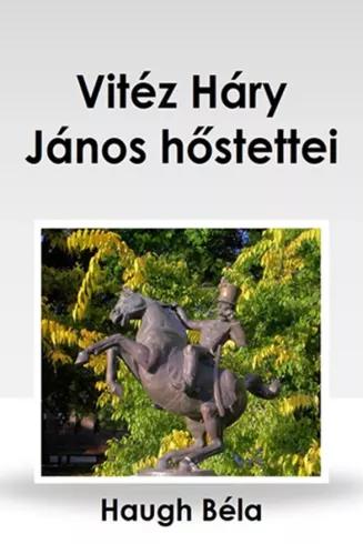 Vitéz Háry János hőstettei (e-könyv)