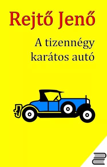 A tizennégy karátos autó (e-könyv)