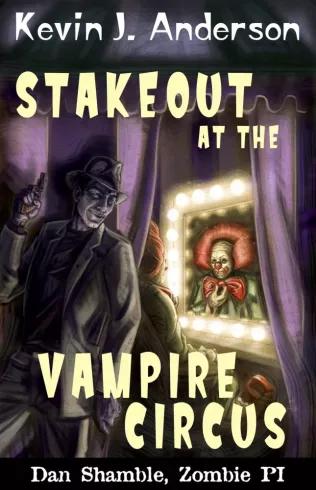Stakeout at the Vampire Circus (e-könyv)