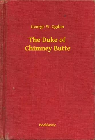 The Duke of Chimney Butte (e-könyv)