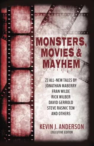 Monsters, Movies & Mayhem (e-könyv)