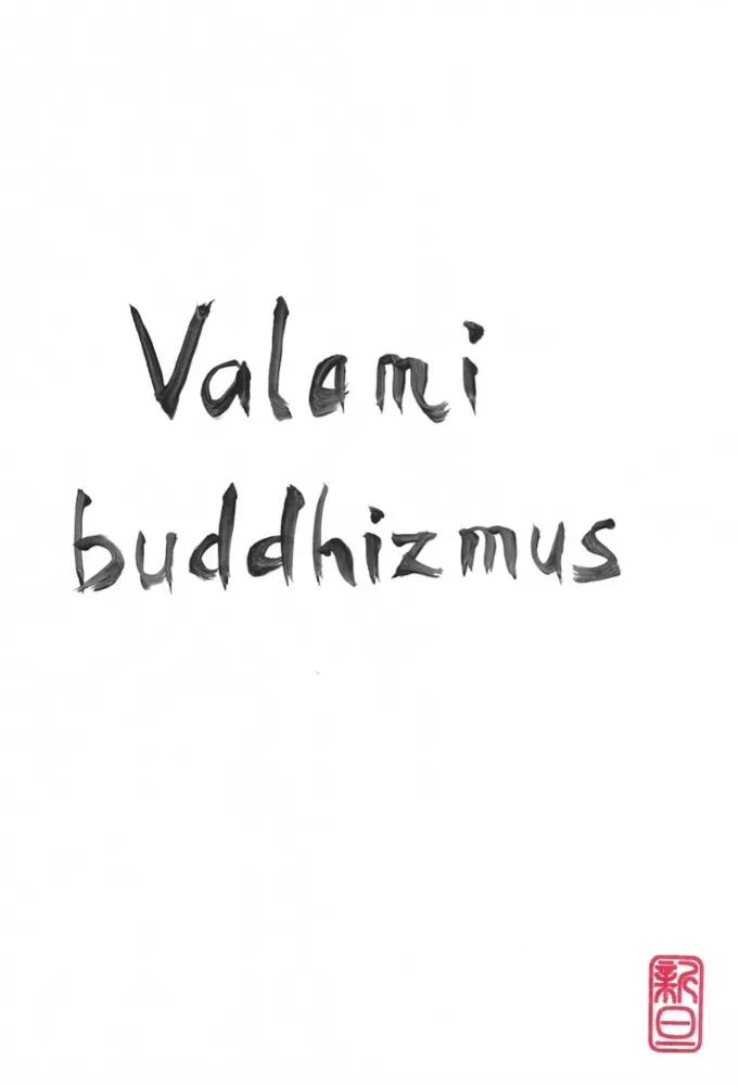 Valami Buddhizmus (e-könyv)
