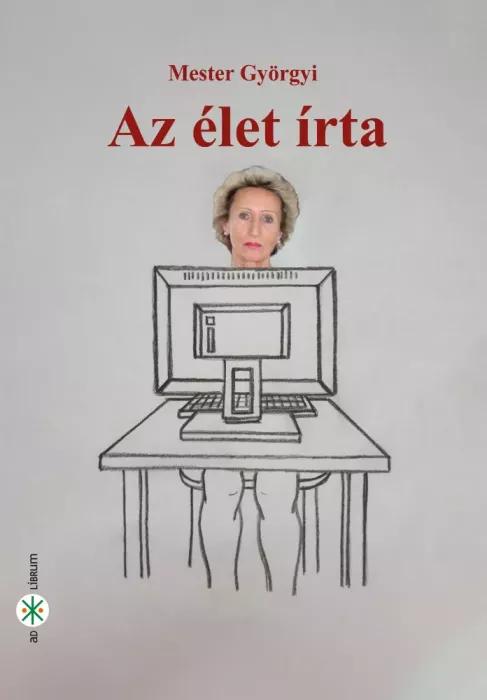Az élet írta (e-könyv)