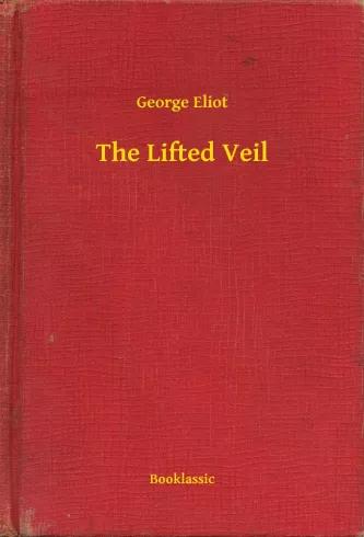 The Lifted Veil (e-könyv)