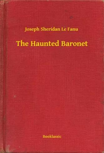 The Haunted Baronet (e-könyv)