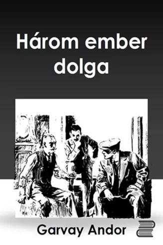 Három ember dolga (e-könyv)