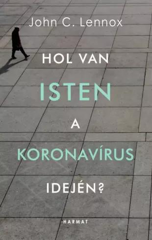 Hol van Isten a koronavírus idején? (e-könyv)