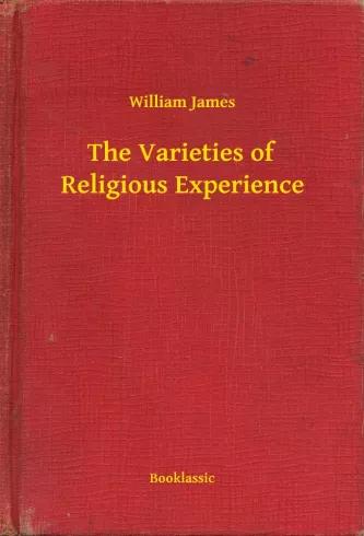 The Varieties of Religious Experience (e-könyv)