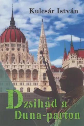 Dzsihád a Duna-parton (e-könyv)