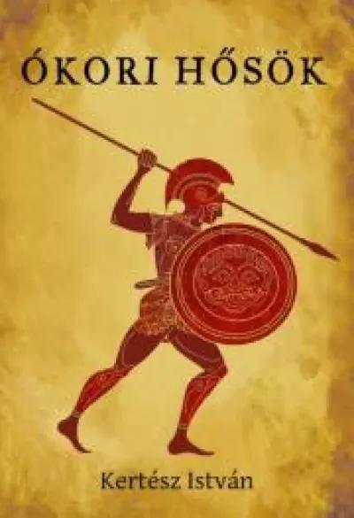 Ókori hősök (e-könyv)