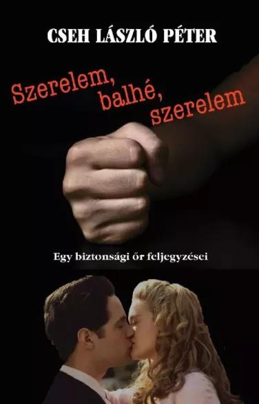 Szerelem, balhé, szerelem (e-könyv)