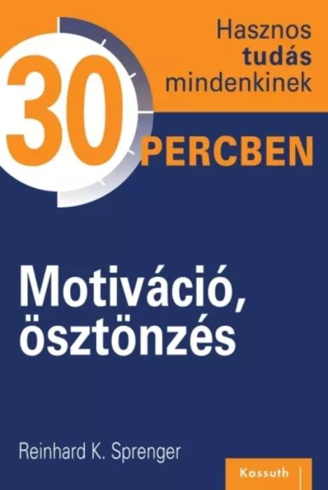 Motiváció, ösztönzés (e-könyv)