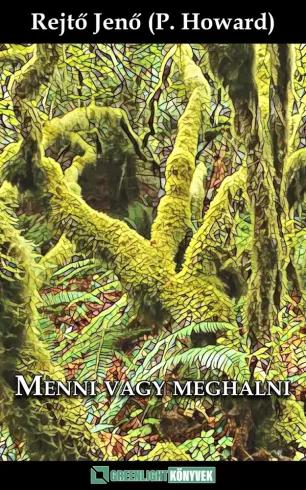 Menni vagy meghalni (e-könyv)