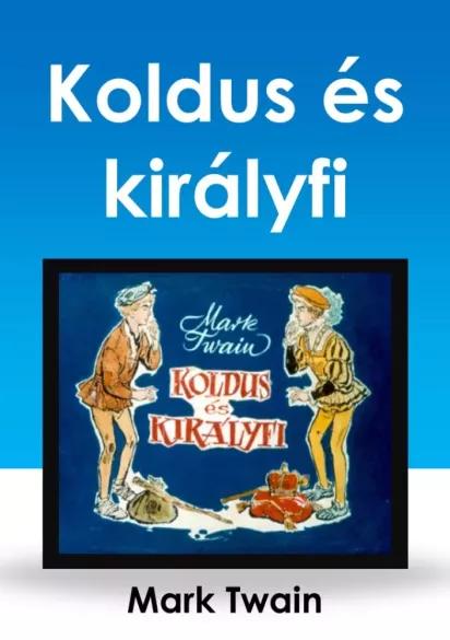 Koldus és királyfi (e-könyv)