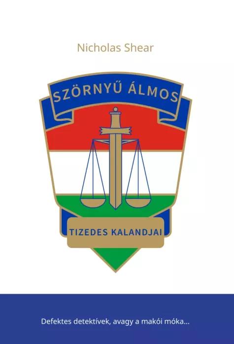 Szörnyű Álmos tizedes kalandjai (e-könyv)