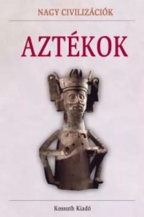 Aztékok (e-könyv)