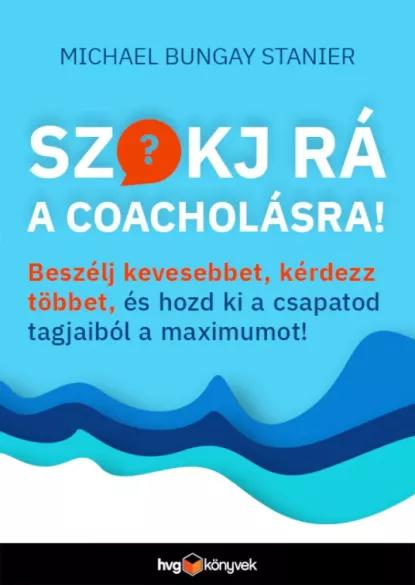 Szokj rá a coacholásra! (e-könyv)