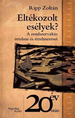 Eltékozolt esélyek? (e-könyv)