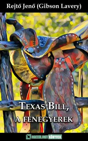 Texas Bill, a fenegyerek (e-könyv)