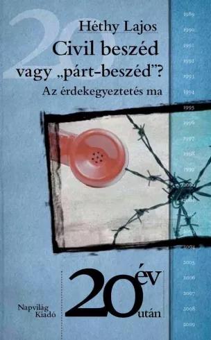 Civil beszéd vagy „párt-beszéd”? (e-könyv)