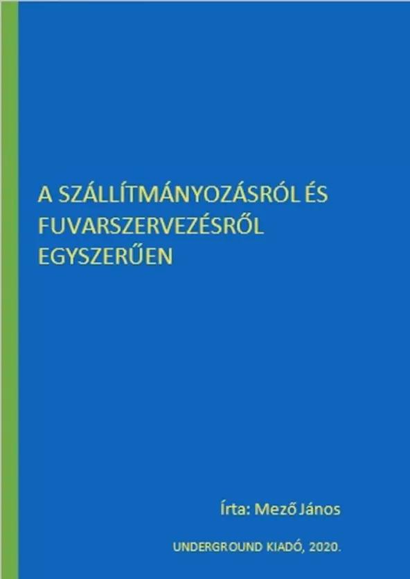 A szállítmányozásról és fuvarszervezésről egyszerűen (e-könyv)