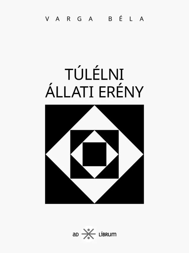 Túlélni állati erény (e-könyv)