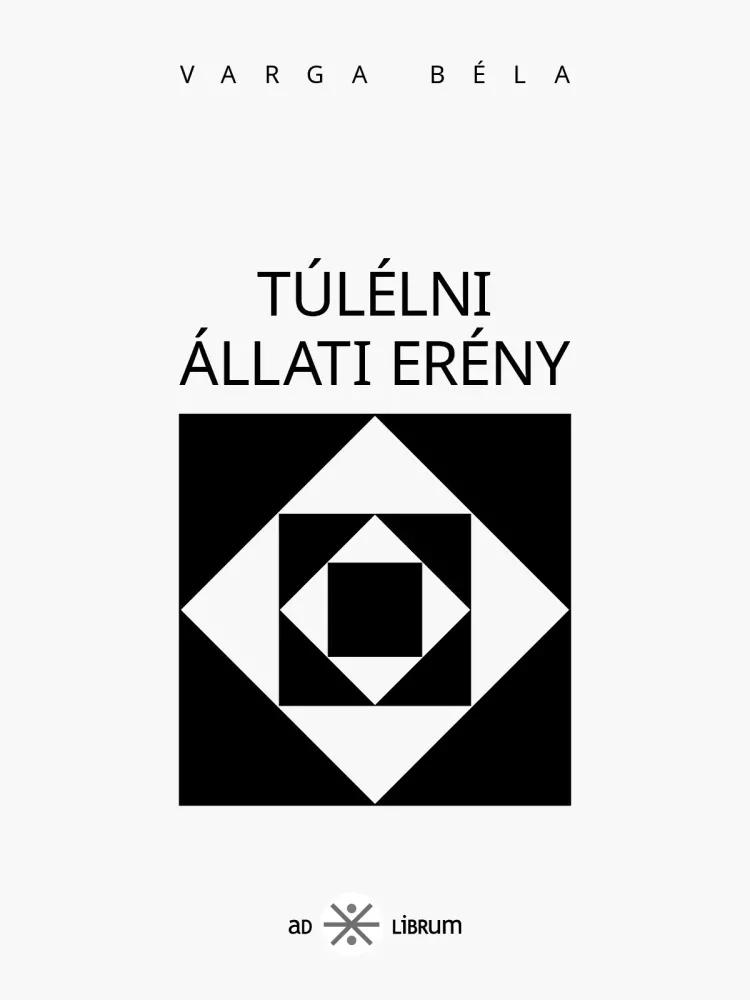 Túlélni állati erény (e-könyv)