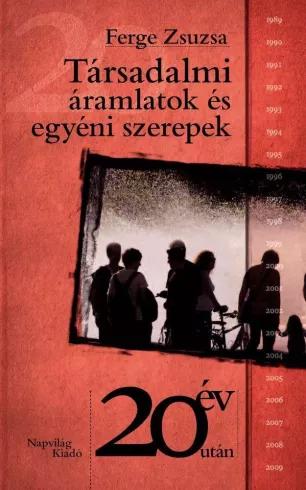 Társadalmi áramlatok és egyéni szerepek (e-könyv)