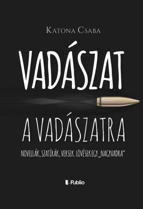 Vadászat a Vadászatra (e-könyv)