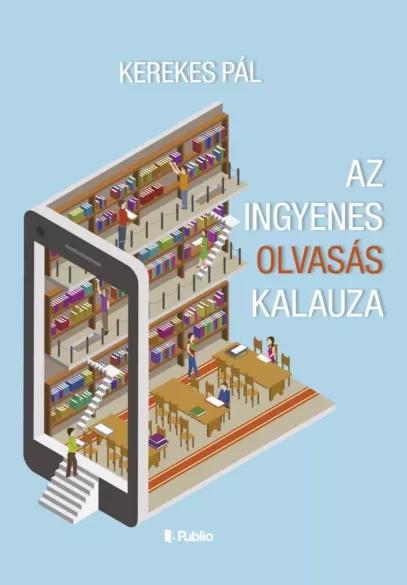 Az ingyenes olvasás kalauza (e-könyv)