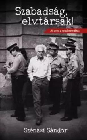 Szabadság, elvtársak! (e-könyv)