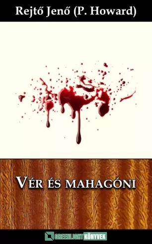 Vér és mahagóni (e-könyv)