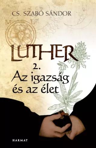 Luther II. - Az igazság és az élet (e-könyv)