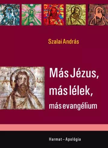 Más Jézus, más lélek, más evangélium  (e-könyv)