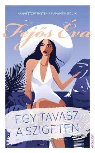 Egy tavasz a szigeten (e-könyv)