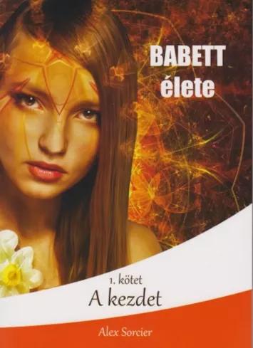 Babett élete: A kezdet (e-könyv)
