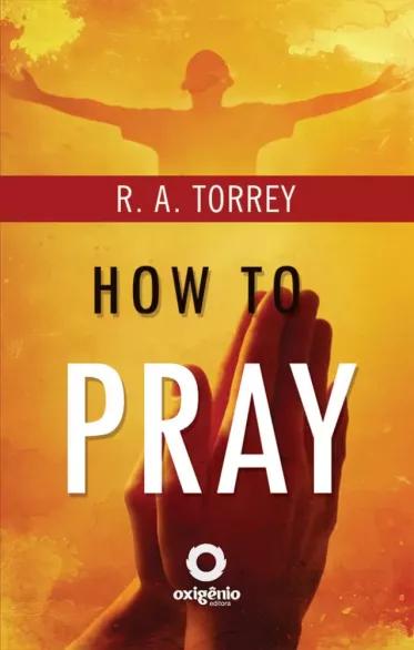 How To Pray (e-könyv)