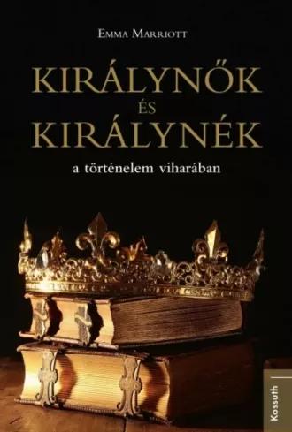 Királynők és királynék a történelem viharában (e-könyv)