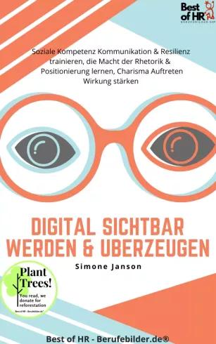 Digital sichtbar werden & überzeugen (e-könyv)