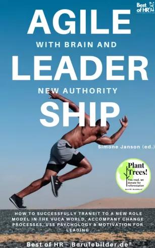 Agile Leadership with Brain and New Authority (e-könyv)