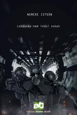 Londonba ​nem indul vonat (e-könyv)