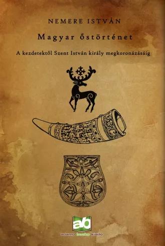 Magyar ​őstörténet (e-könyv)